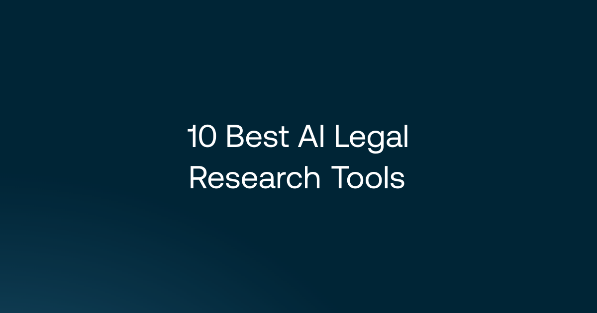 The 10 Best AI Tools for Legal Research in 2026 · GC AI