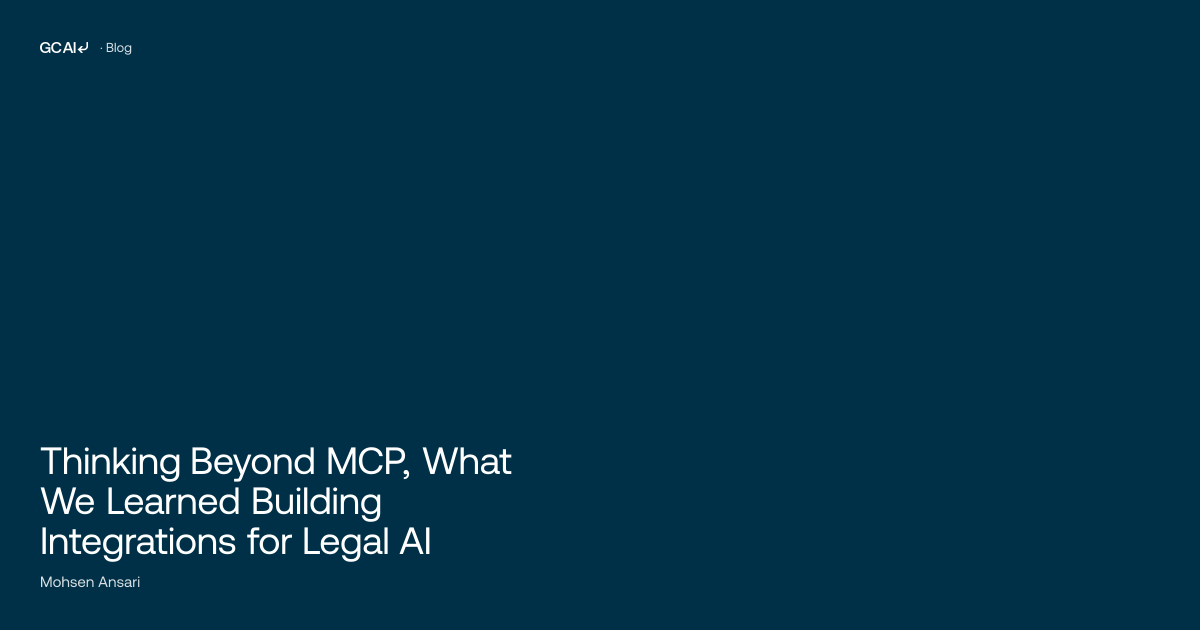 Thinking Beyond MCP, What We Learned Building Integrations for Legal AI